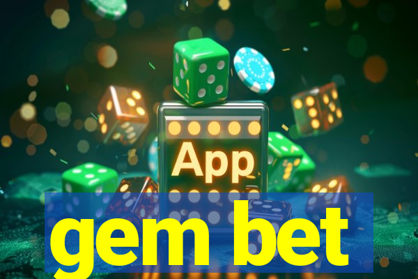 gem bet